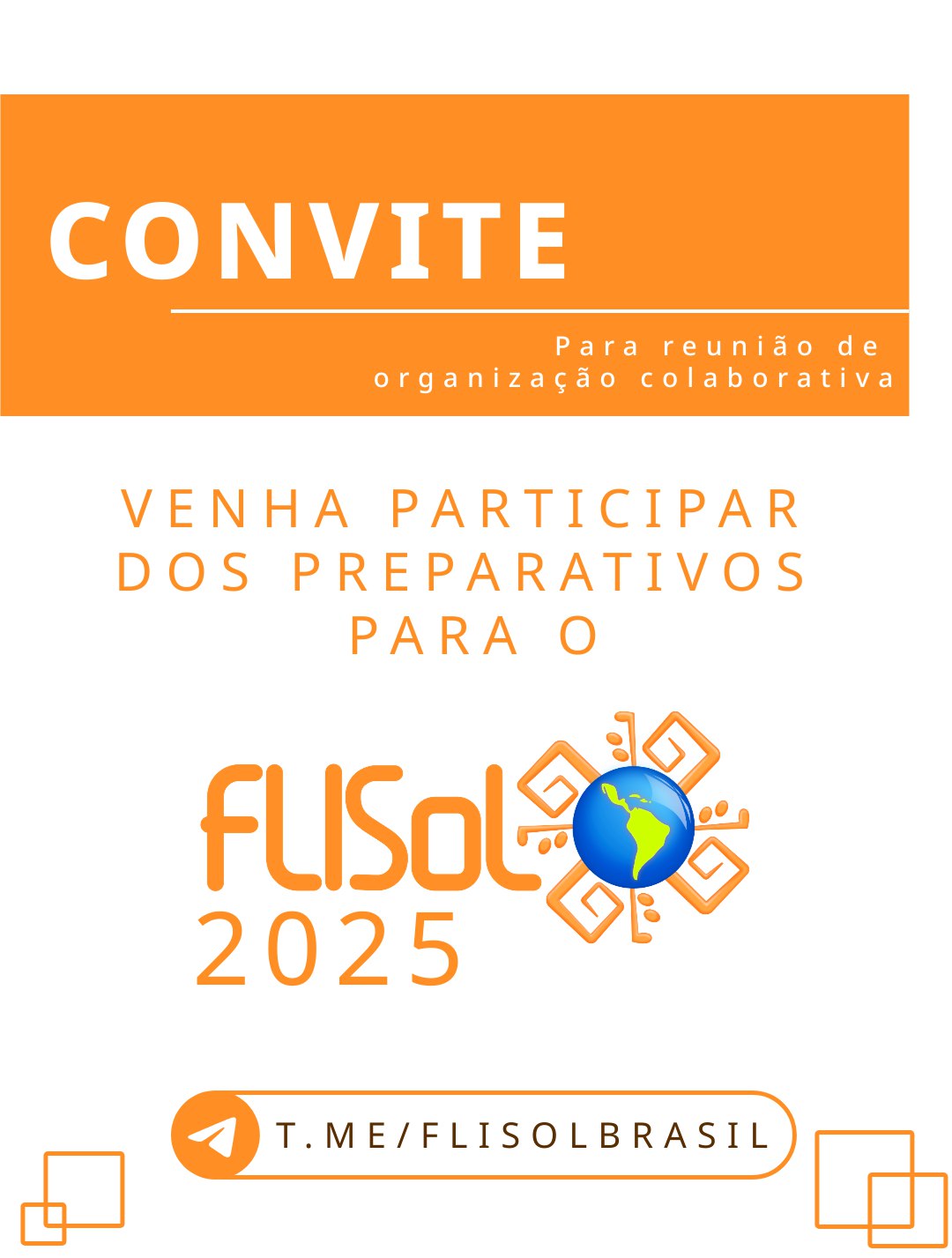 Convite para reunião de organização colaborativa do FLISoL 2025