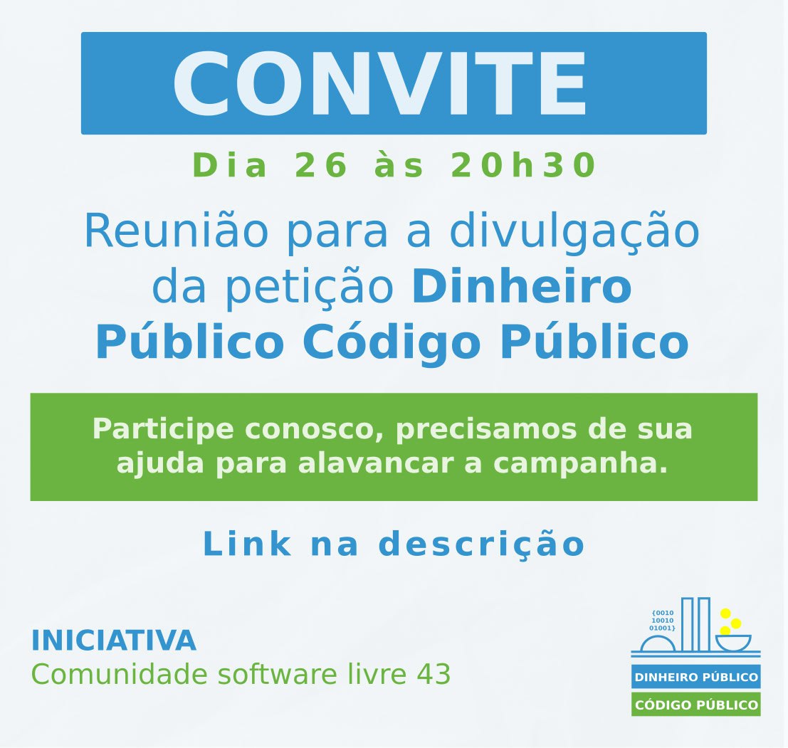 Banner da Reunião de estratégia para divulgação da petição Dinheiro Público Código Público