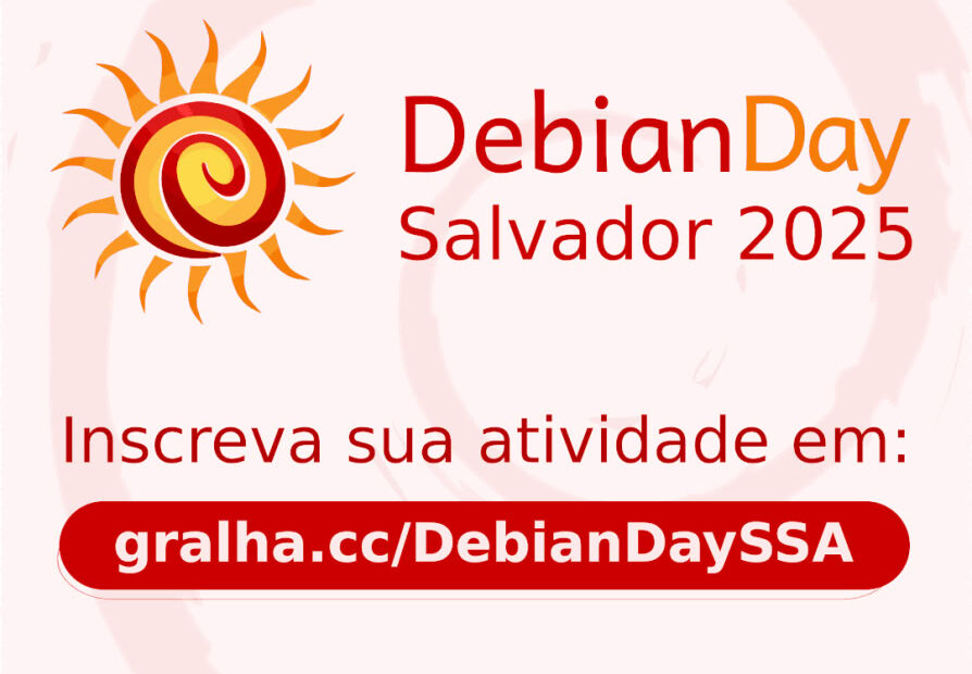 Banner de chamada para palestrantes propor atividade para a organização do evento Debian Day Salvador 2025
